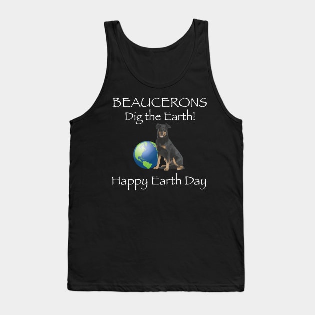 Beauceron Happy Earth Day T-Shirt Tank Top by bbreidenbach